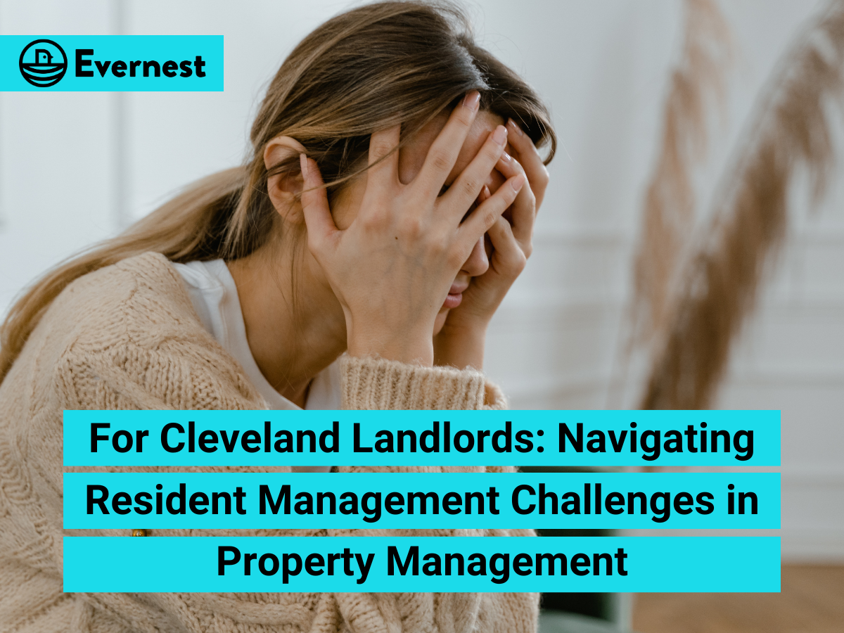 For Cleveland Landlords: Navigating Resident Management Challenges in Property Management